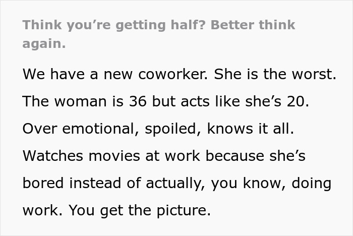 Text excerpt describing a lazy worker doing the bare minimum and demanding half of coworkers' commission for minimal help.