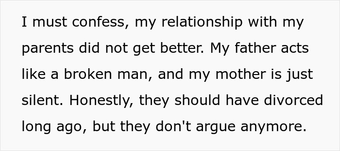 Text showing a personal confession about a strained parental relationship, highlighting a father's broken demeanor and silent mother. Text showing a personal confession about a strained parental relationship, highlighting a father's broken demeanor and silent mother.
