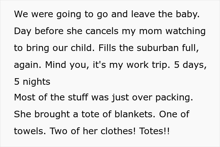 Text excerpt showing a husband describing his wife's overpacking quirk that complicates traveling during his work trip. Text excerpt showing a husband describing his wife's overpacking quirk that complicates traveling during his work trip.