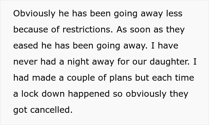 Text excerpt about man cancelling plans to go on cycle trip, mentioning restrictions and no nights away for daughter. Text excerpt about man cancelling plans to go on cycle trip, mentioning restrictions and no nights away for daughter.