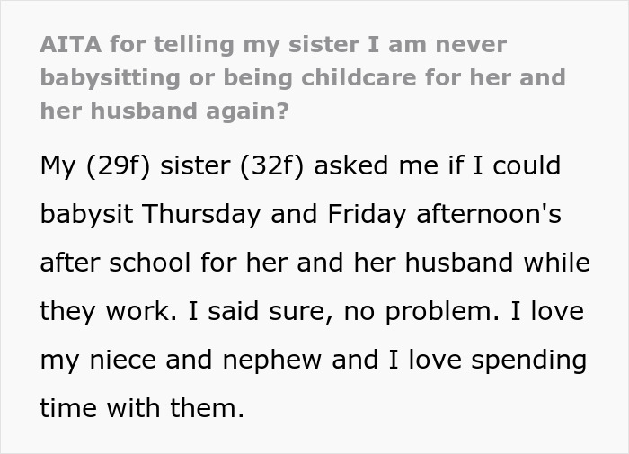 Woman quits babysitting after brother-in-law arrives with kids she never met, expecting free childcare support. Woman quits babysitting after brother-in-law arrives with kids she never met, expecting free childcare support.