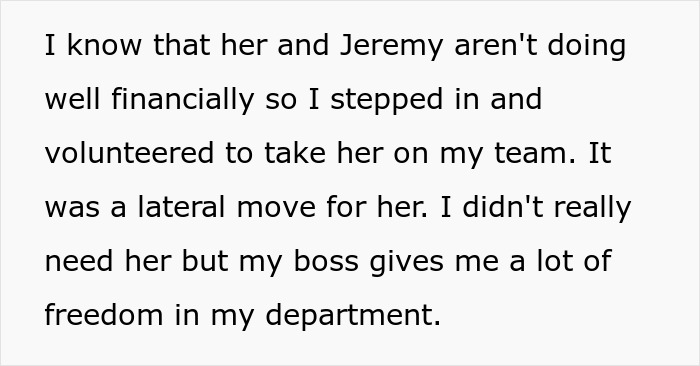 Text excerpt discussing a person taking a friend onto their team despite financial struggles, relating to getting fired. Text excerpt discussing a person taking a friend onto their team despite financial struggles, relating to getting fired.