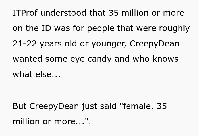 Text excerpt about a creepy professor’s request to IT for young women in his class, causing frustration. Text excerpt about a creepy professor’s request to IT for young women in his class, causing frustration.