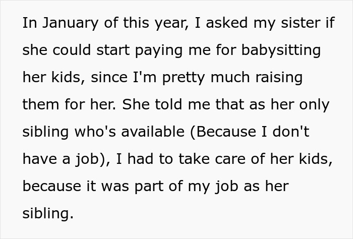 Teen draws the line after years of unpaid babysitting and lack of respect from sister while caring for her kids.