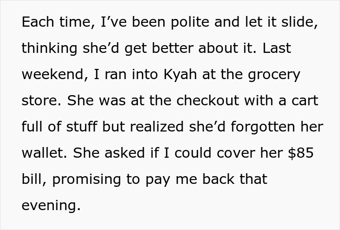 Neighbor borrows groceries and expects $85 bill covered, showing extreme borrowing behavior without repayment. Neighbor borrows groceries and expects $85 bill covered, showing extreme borrowing behavior without repayment.