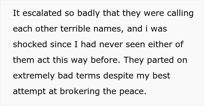 Text showing a petty conflict escalating between friends with terrible names exchanged, ending on bad terms despite attempts to broker peace.