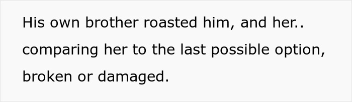 Text stating a brother roasting the groom, comparing the bride to a broken or last option, shocking wedding guests.