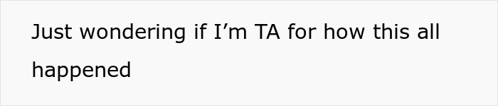 Text post asking if the author is TA for how a situation happened, related to babysitting 9 siblings and avoiding parents. Text post asking if the author is TA for how a situation happened, related to babysitting 9 siblings and avoiding parents.