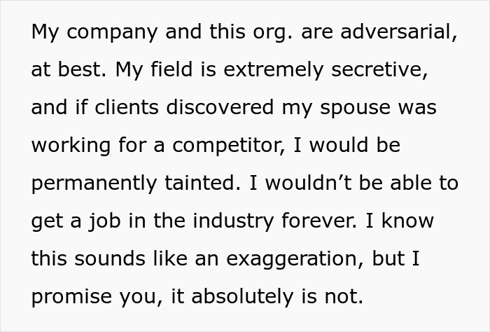 Text about asking husband to turn down dream job due to company secrecy and industry conflict concerns. Text about asking husband to turn down dream job due to company secrecy and industry conflict concerns.