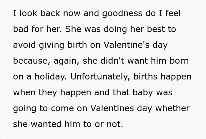 Text on a white background describing a woman feeling sympathy for a birth that happened on Valentine's Day despite efforts to avoid it. Text on a white background describing a woman feeling sympathy for a birth that happened on Valentine's Day despite efforts to avoid it.