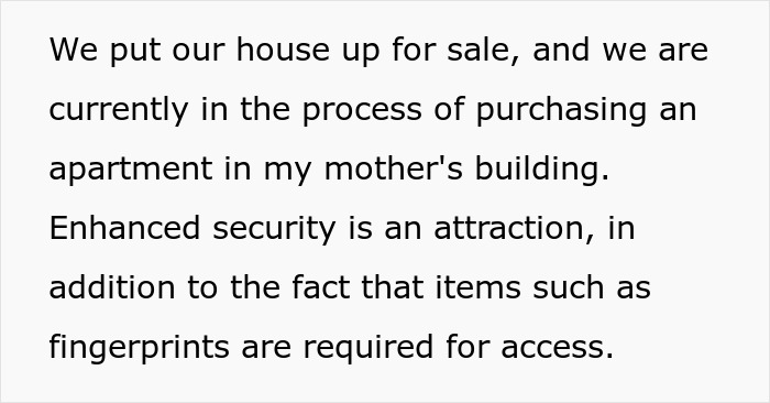 Text on screen about selling house and buying apartment with enhanced security requiring fingerprints for access. Text on screen about selling house and buying apartment with enhanced security requiring fingerprints for access.