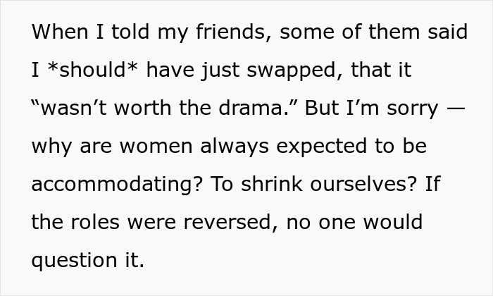 Text excerpt about a woman challenged on accommodating others after declining to swap seats in a social setting.