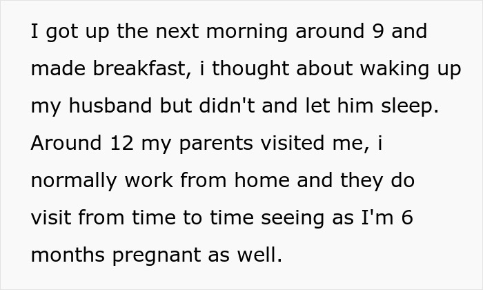 Text describing a pregnant wife explaining her morning routine while her parents want to wake her husband who sleeps past noon. Text describing a pregnant wife explaining her morning routine while her parents want to wake her husband who sleeps past noon.