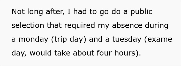 Text excerpt from an employee explaining required absence on a Monday and Tuesday due to public selection and exam day. Text excerpt from an employee explaining required absence on a Monday and Tuesday due to public selection and exam day.