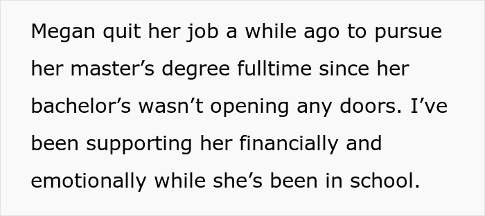 Text excerpt about Megan quitting her job to pursue a master's degree full-time with financial support during school. Text excerpt about Megan quitting her job to pursue a master's degree full-time with financial support during school.