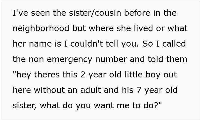 Text describing a neighbor’s meltdown after a guy called cops on a 2-year-old wandering the streets alone. Text describing a neighbor’s meltdown after a guy called cops on a 2-year-old wandering the streets alone.