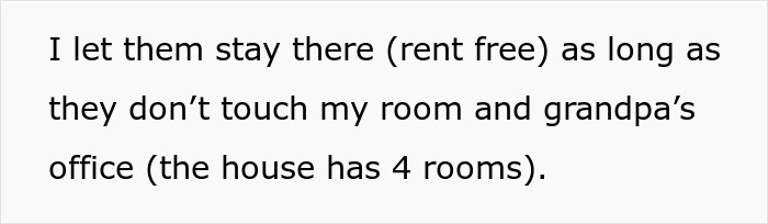 Text screenshot showing a message about letting family stay rent free with restrictions on certain rooms in the house. Text screenshot showing a message about letting family stay rent free with restrictions on certain rooms in the house.