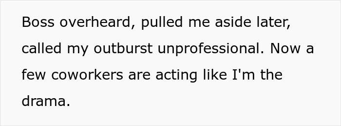 Text on a plain background about a boss calling an outburst unprofessional and coworkers labeling someone as drama.