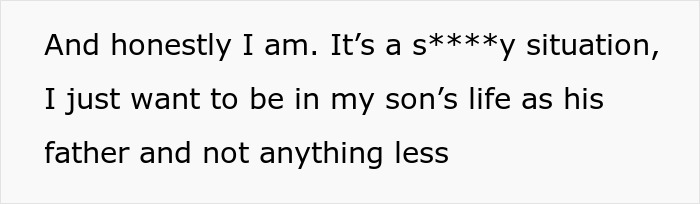 Text excerpt expressing frustration of a bio dad refusing to babysit, highlighting family drama and relationship struggles.