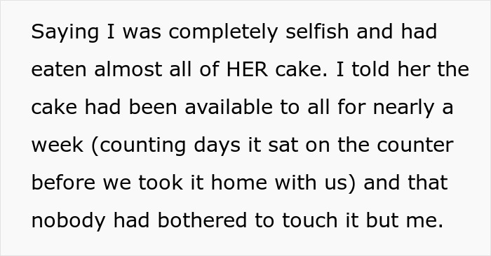 Text explaining a wife upset that her husband devoured her week-old birthday cake she wanted to keep. Text explaining a wife upset that her husband devoured her week-old birthday cake she wanted to keep.