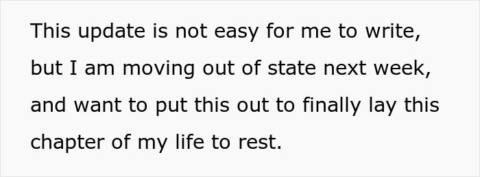 Text on a white background stating a difficult update about moving out of state to move on from a challenging chapter in life. Text on a white background stating a difficult update about moving out of state to move on from a challenging chapter in life.