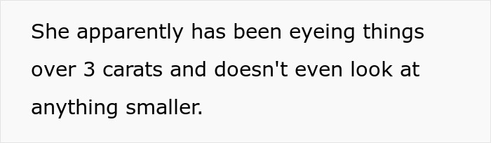 Text on a plain background stating she prefers engagement rings over 3 carats and ignores smaller ring options.
