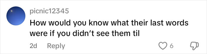 Comment on social media discussing last words, related to autopsy tech revealing strange ways people have passed away. Comment on social media discussing last words, related to autopsy tech revealing strange ways people have passed away.