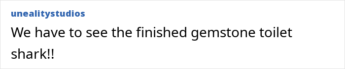 Text post from unealitystudios saying We have to see the finished gemstone toilet shark highlighting AI products curiosity and experience. Text post from unealitystudios saying We have to see the finished gemstone toilet shark highlighting AI products curiosity and experience.