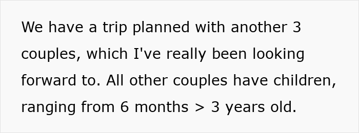 Text excerpt about a woman refusing to be the go-to nanny on a couples trip, causing tension with friends. Text excerpt about a woman refusing to be the go-to nanny on a couples trip, causing tension with friends.