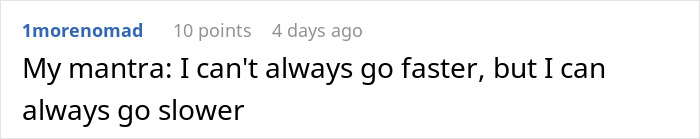 Comment saying my mantra about going slower, illustrating the aftermath of boss told guy to message after every client then ignored him for three hours.