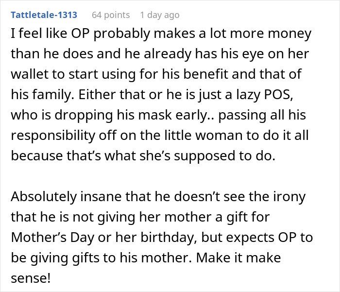 Comment discussing a man expecting his girlfriend to get his mom a Mother's Day gift after 8 months of dating. Comment discussing a man expecting his girlfriend to get his mom a Mother's Day gift after 8 months of dating.