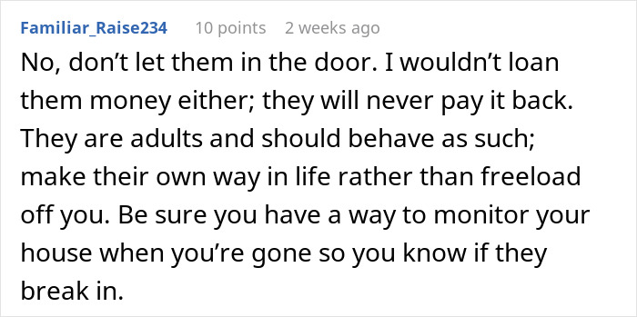 Commenter advising against letting family in or loaning money, stressing independence and home monitoring for landlord issues.