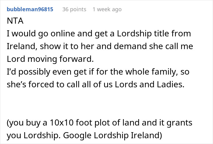 Reddit comment suggesting getting a Lordship title to respond to aunt with PhD expecting family to call her doctor. Reddit comment suggesting getting a Lordship title to respond to aunt with PhD expecting family to call her doctor.