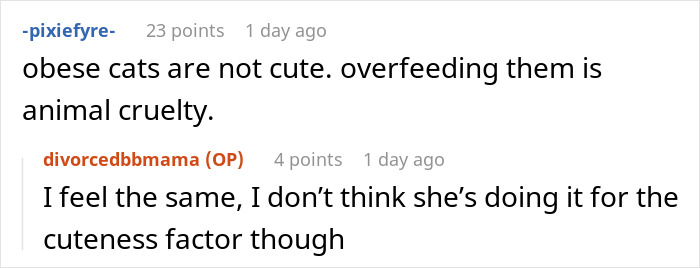 Online discussion about severely overweight cat and concerns over overfeeding and animal cruelty. Online discussion about severely overweight cat and concerns over overfeeding and animal cruelty.