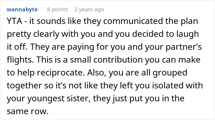 Commenter explains woman’s seat swap to avoid babysitting sister during a trip paid for by their dad. Commenter explains woman’s seat swap to avoid babysitting sister during a trip paid for by their dad.