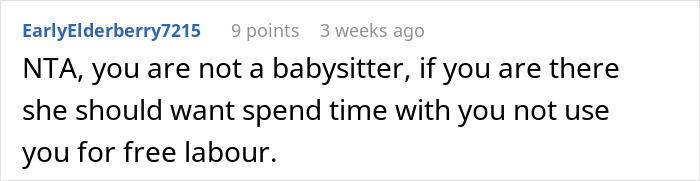 Reddit comment stating a teen is not a babysitter and criticizing an absentee mom expecting free labor. Reddit comment stating a teen is not a babysitter and criticizing an absentee mom expecting free labor.