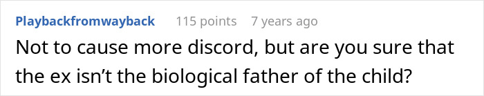 Screenshot of a Reddit comment questioning if the ex is the biological father after husband feels sick about their son’s name origin. Screenshot of a Reddit comment questioning if the ex is the biological father after husband feels sick about their son’s name origin.