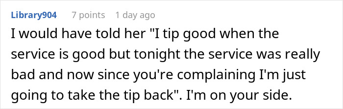 Commenter explaining taking back tip after waitress loudly shames him for tipping poorly in online discussion. Commenter explaining taking back tip after waitress loudly shames him for tipping poorly in online discussion.
