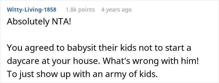 Comment on Reddit discussing a woman quitting babysitting after her brother-in-law shows up with unexpected kids. Comment on Reddit discussing a woman quitting babysitting after her brother-in-law shows up with unexpected kids.