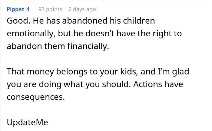 Comment on legal consequences for a man labeled a deadbeat dad refusing to support his children financially. Comment on legal consequences for a man labeled a deadbeat dad refusing to support his children financially.