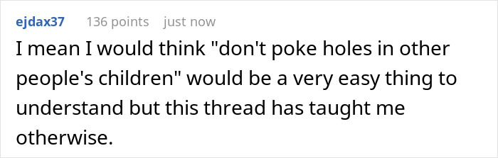 Comment highlighting surprise about people unlicensed ear piercing children despite it being easy to understand not to do so. Comment highlighting surprise about people unlicensed ear piercing children despite it being easy to understand not to do so.