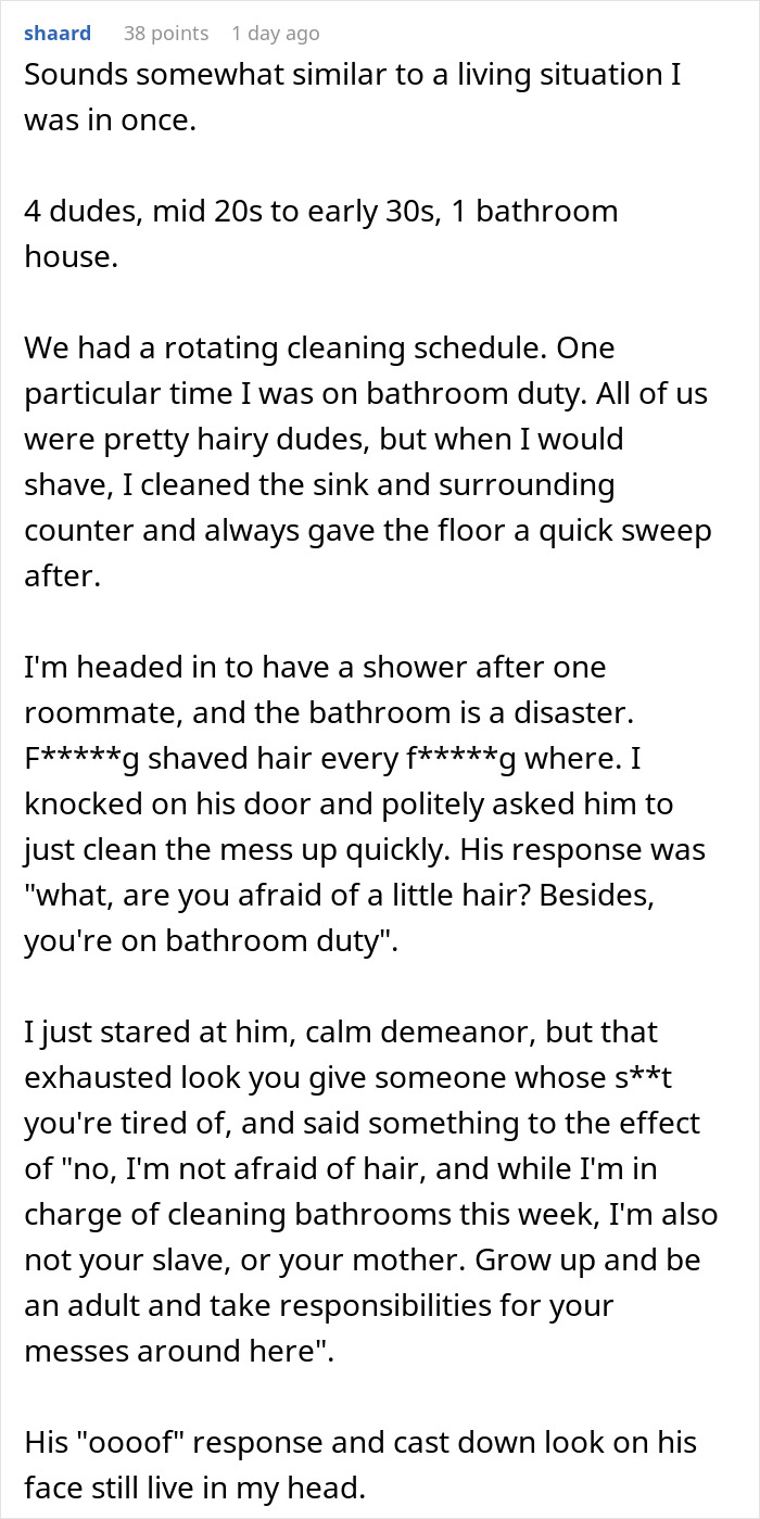 College students share a story about finally picking up after themselves when their only female roommate gets petty. College students share a story about finally picking up after themselves when their only female roommate gets petty.