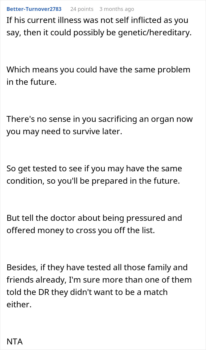 Comment explaining risks of donating an organ due to possible hereditary illness and refusing under pressure to donate. Comment explaining risks of donating an organ due to possible hereditary illness and refusing under pressure to donate.