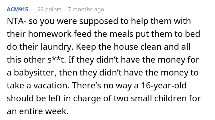 Comment discussing teen refusing to babysit step-siblings for a week amid parents’ meltdown over full-time job expectations. Comment discussing teen refusing to babysit step-siblings for a week amid parents’ meltdown over full-time job expectations.