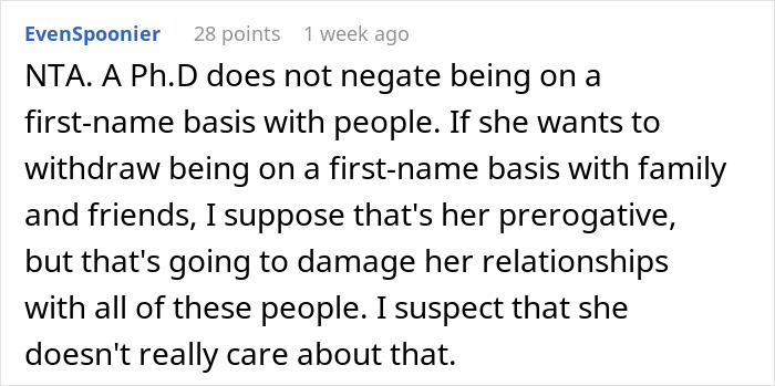 Comment from EvenSpoonier discussing the expectation of being called doctor by family due to holding a PhD degree. Comment from EvenSpoonier discussing the expectation of being called doctor by family due to holding a PhD degree.