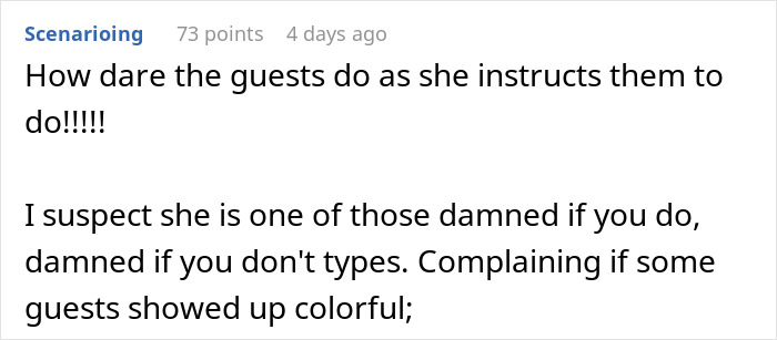 Screenshot of a comment discussing guests following the bride’s request to wear neutrals but upsetting her by not wearing color. Screenshot of a comment discussing guests following the bride’s request to wear neutrals but upsetting her by not wearing color.