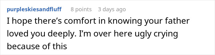 Reddit comment expressing emotional reaction to finding a storage unit left by dad in his will. Reddit comment expressing emotional reaction to finding a storage unit left by dad in his will.