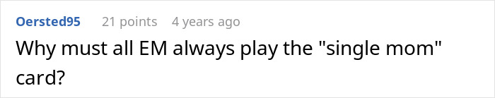 Screenshot of an online comment criticizing someone for playing the single mom card in a neighbor babysitting dispute. Screenshot of an online comment criticizing someone for playing the single mom card in a neighbor babysitting dispute.