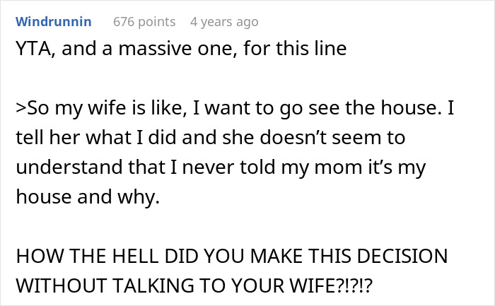 Reddit comment discussing a wife puzzled after discovering husband secretly owns and rents his mom’s house. Reddit comment discussing a wife puzzled after discovering husband secretly owns and rents his mom’s house.