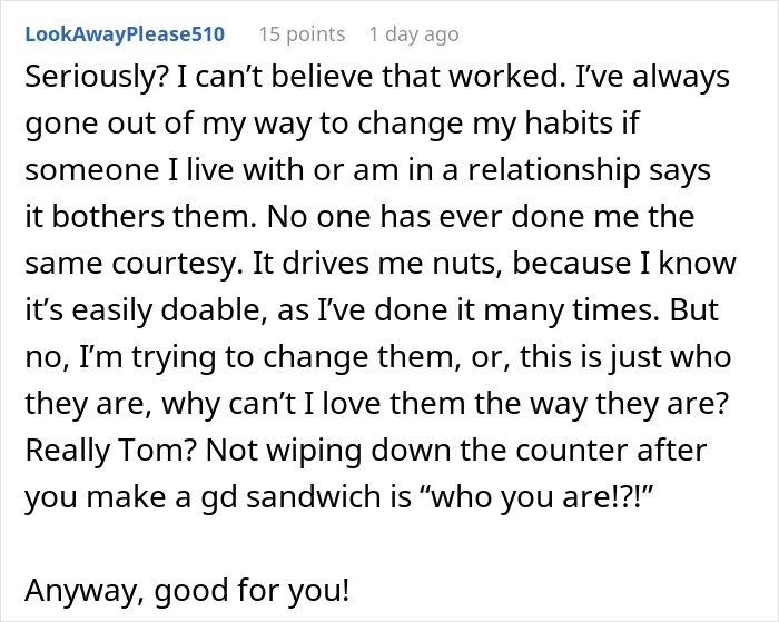 Comment discussing college students finally picking up after themselves when their only female roommate becomes petty about cleanliness. Comment discussing college students finally picking up after themselves when their only female roommate becomes petty about cleanliness.